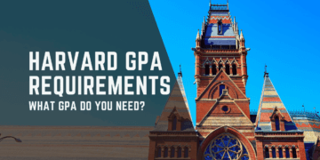 Harvard GPA Requirements: What GPA Do You Need to Get In?