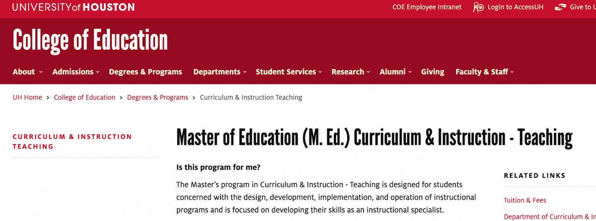 M.Ed. in Curriculum & Instruction (Teaching) from the University of Houston