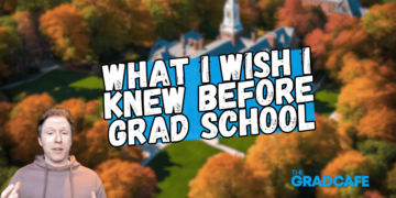 Before applying to grad school, it would have been helpful to know these things.